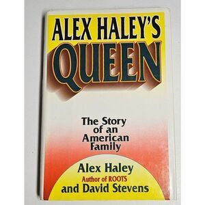Alex Haley 1993 Queen The Story Of An American Family FIRST EDITION HardCover DJ
